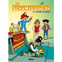 Le Scrameustache - Tome 30 - L'épreuve du sablier