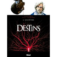 Destins - Tome 11 - L'Ancêtre