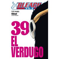 Bleach - Tome 39 - El verdugo