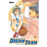Dream Team - Tome 02 - Ahiru no Sora