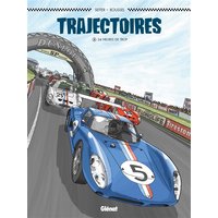 Trajectoires. Vol. 2. 24 heures de trop