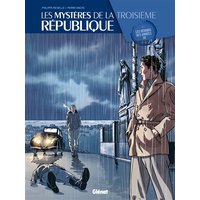 Les mystères de la troisième République. Vol. 1. Les démons des années 30