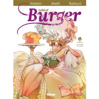 Lord of burger - Tome 04 - Les secrets de l'aïeule
