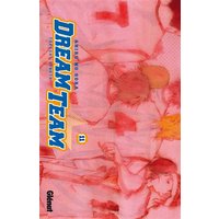 Dream Team - Tome 11
