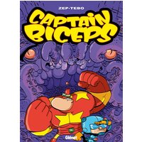 Captain Biceps - Tome 06 - Le retour du poing de la justice