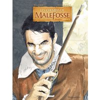 Les Chemins de Malefosse - Intégrale Chapitre III
