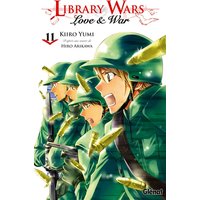 Library wars - Love and War - Tome 11
