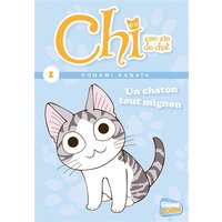 Chi, une vie de chat. Vol. 1. Un chaton tout mignon