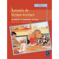Activités de lecture : écriture en petite et moyenne section, cycle 1