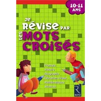 Je révise par les mots croisés : 10-11 ans