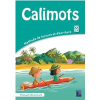 Calimots, CP : méthode de lecture et d'écriture : manuel de lecture