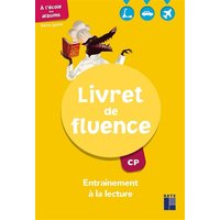 A l'école des albums, CP : livret de fluence, série jaune : entraînement à la lecture