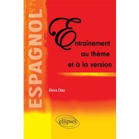 Espagnol : entraînement au thème et à la version