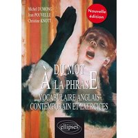 mot à la phrase (Du) - Vocabulaire anglais contemporain Nouvelle édition