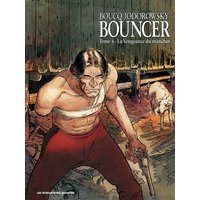 Bouncer. Vol. 4. La vengeance du manchot