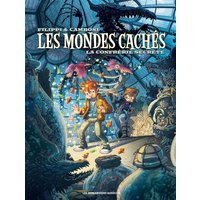 Les mondes cachés. Vol. 2. La confrérie secrète