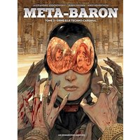 Méta-Baron. Vol. 3. Orne-8 le Techno-Cardinal