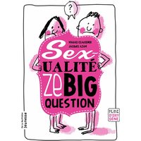 La Sexualité, ze big question