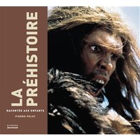 La préhistoire racontée aux enfants