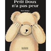 Petit Doux n'a pas peur