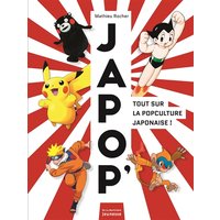 Japop' : tout sur la popculture japonaise !