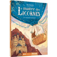 Le maître des licornes - Tome 4 Le royaumes menacé