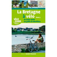 La Bretagne à vélo. Vol. 3. De Saint-Malo au golfe du Morbihan