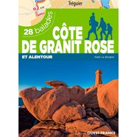 Côte de Granit rose : et alentour : 28 balades