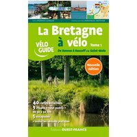 La Bretagne à vélo. Vol. 1. De Rennes à Roscoff via Saint-Malo
