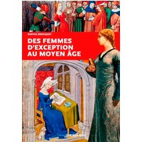 Des femmes d'exception au Moyen Age