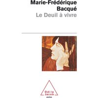 Le deuil à vivre