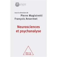 Neurosciences et psychanalyse : une rencontre autour de la singularité