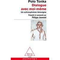 Dialogue avec moi-même : un schizophrène témoigne
