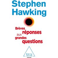 Brèves réponses aux grandes questions