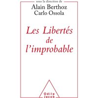 Les libertés de l'improbable