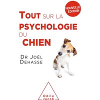 Tout sur la psychologie du chien (NE 2019)