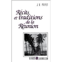 Récits et traditions de la Réunion