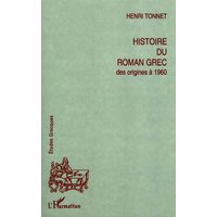 Histoire du roman grec : des origines à 1960
