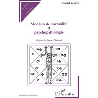 Modèles de normalité et psychopathologie