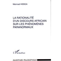 La rationalité d'un discours africain sur les phénomènes paranormaux