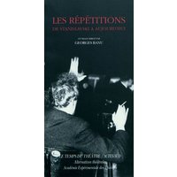 Les répétitions : de Stanislavski à aujourd'hui