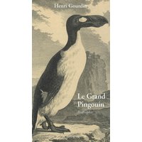 Le grand pingouin, Pinguinus impennis, -500.000 à 1844 : biographie