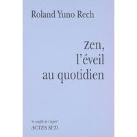 Zen, l'éveil au quotidien