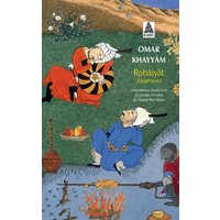Robâiyât - Les quatrains du sage Omar Khayyâm de Nichâpour et de ses épigones