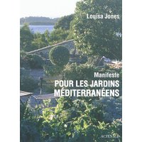 Manifeste pour les jardins méditerranéens