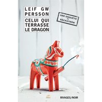 Bäckström. Vol. 2. Celui qui terrasse le dragon : un roman sur un crime