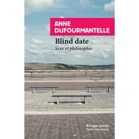 Blind date : sexe et philosophie