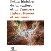 Petite histoire de la matière et de l'Univers