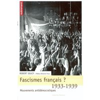 Fascismes français ? : 1933-1939, mouvements antidémocratiques