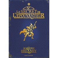 L'Epouvanteur. Vol. 3. Le secret de l'Epouvanteur